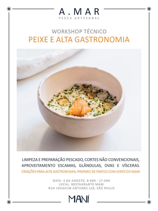 Workshop Técnico - Peixe e a Alta Gastronomia